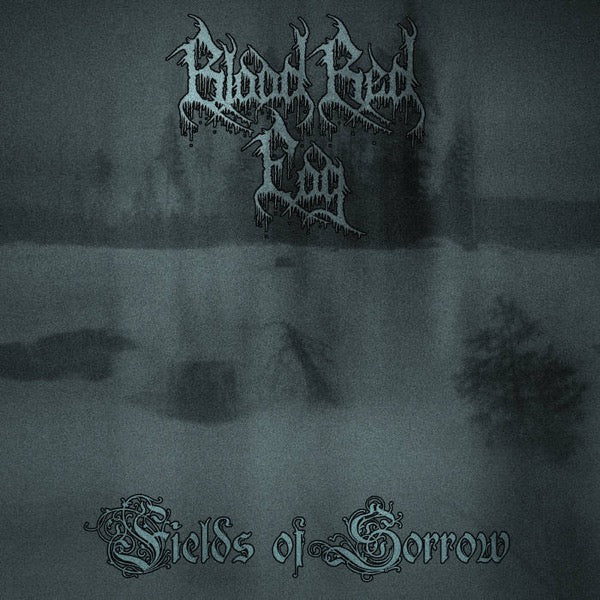 Blood Red Fog - Fields Of Sorrow