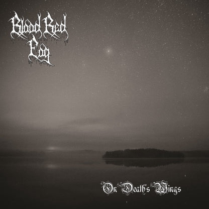 Blood Red Fog - On Deaths Wings