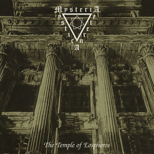 Mysteria Mystica Aeterna - The Temple Of Eosphoros