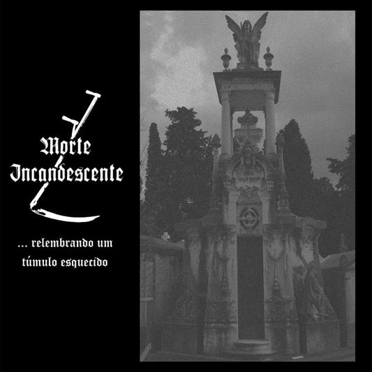 Morte Incandescente - ...Relembrando Um Túmulo Esquecido