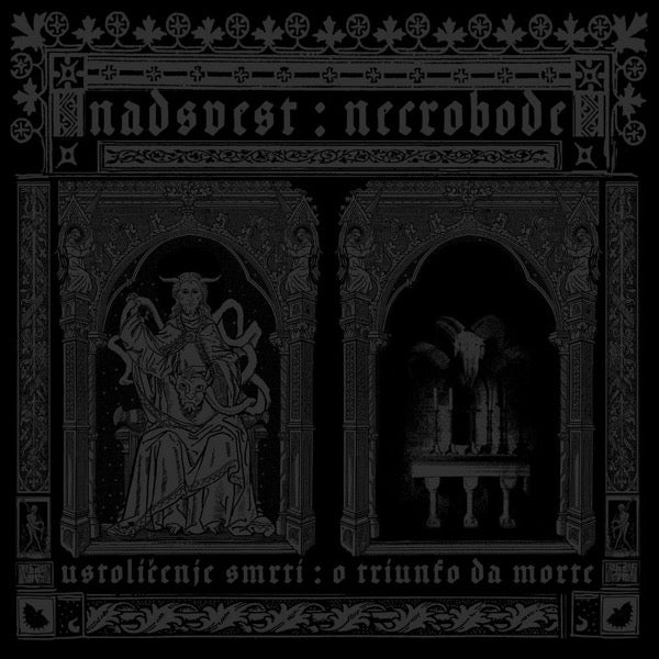 Nadsvest / Necrobode - Ustolicenje Smrti : O Triunfo Da Morte