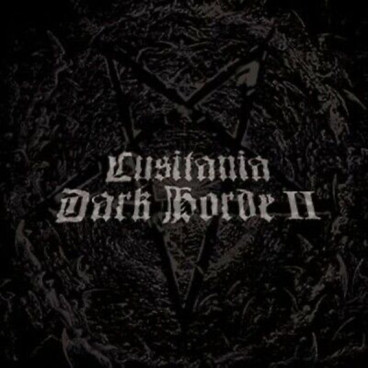 Various - Lusitânia Dark Horde II - Hymns For The Coming Armageddon